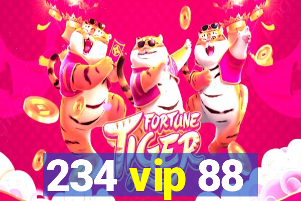 234 vip 88